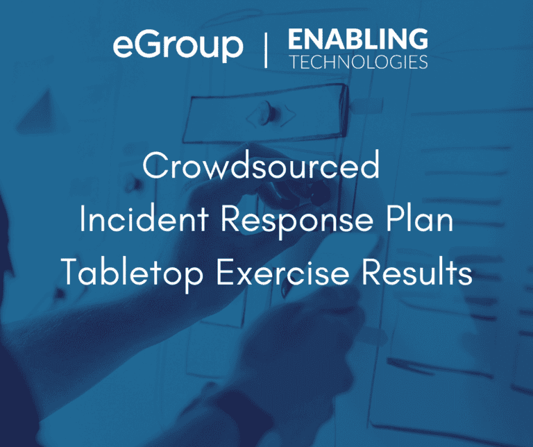 Crowdsourced Incident Response Plan Tabletop Exercise Results eGroup