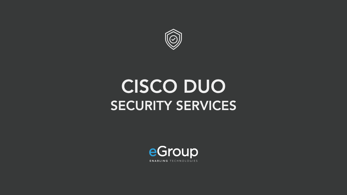 Cisco Duo Security Services: Assess, Test, Deploy
